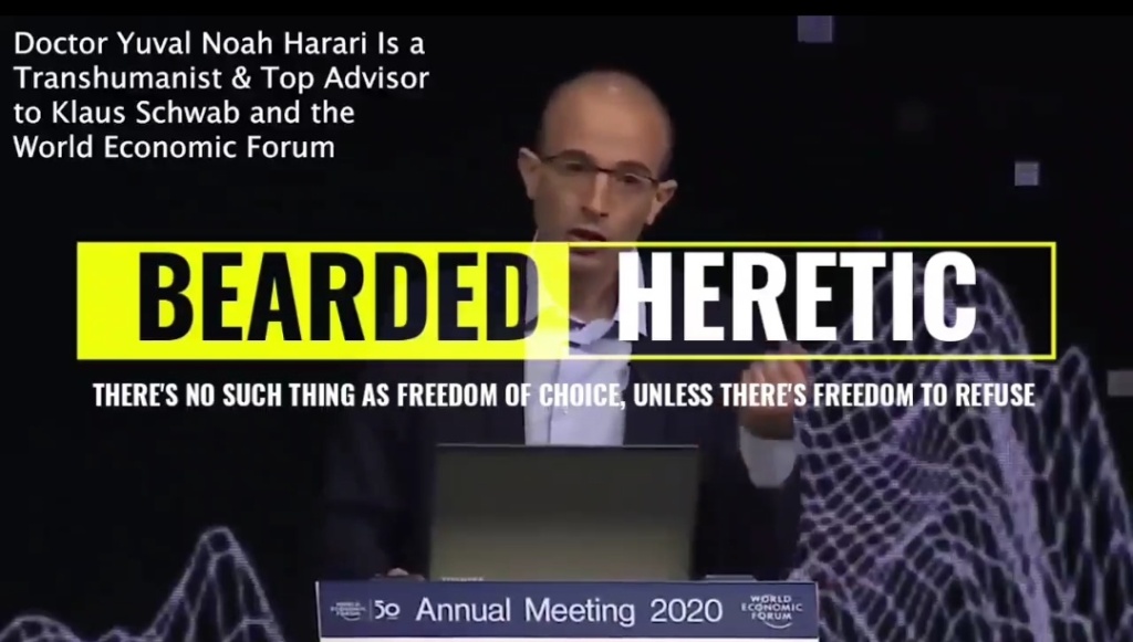 Yuval Noah Harari Transhumanist & Advisor to the WEF